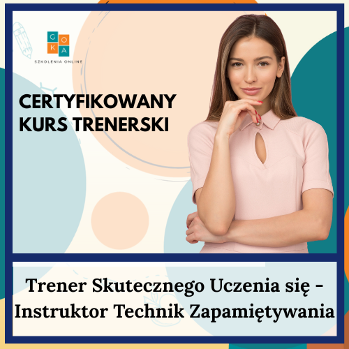 Trener Skutecznego Uczenia się - Instruktor Technik Zapamiętywania
