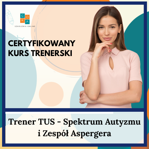 Trener TUS - Spektrum Autyzmu i Zespół Aspergera