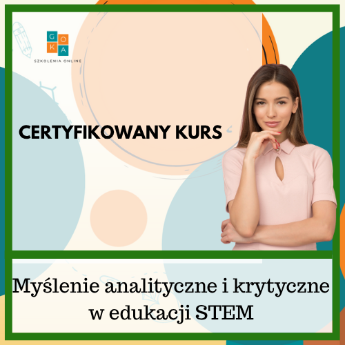 Myślenie analityczne i krytyczne w edukacji STEM