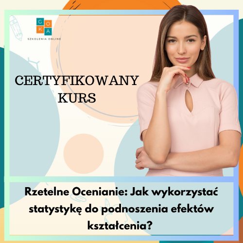 Rzetelne Ocenianie: Jak wykorzystać statystykę do podnoszenia efektów kształcenia?