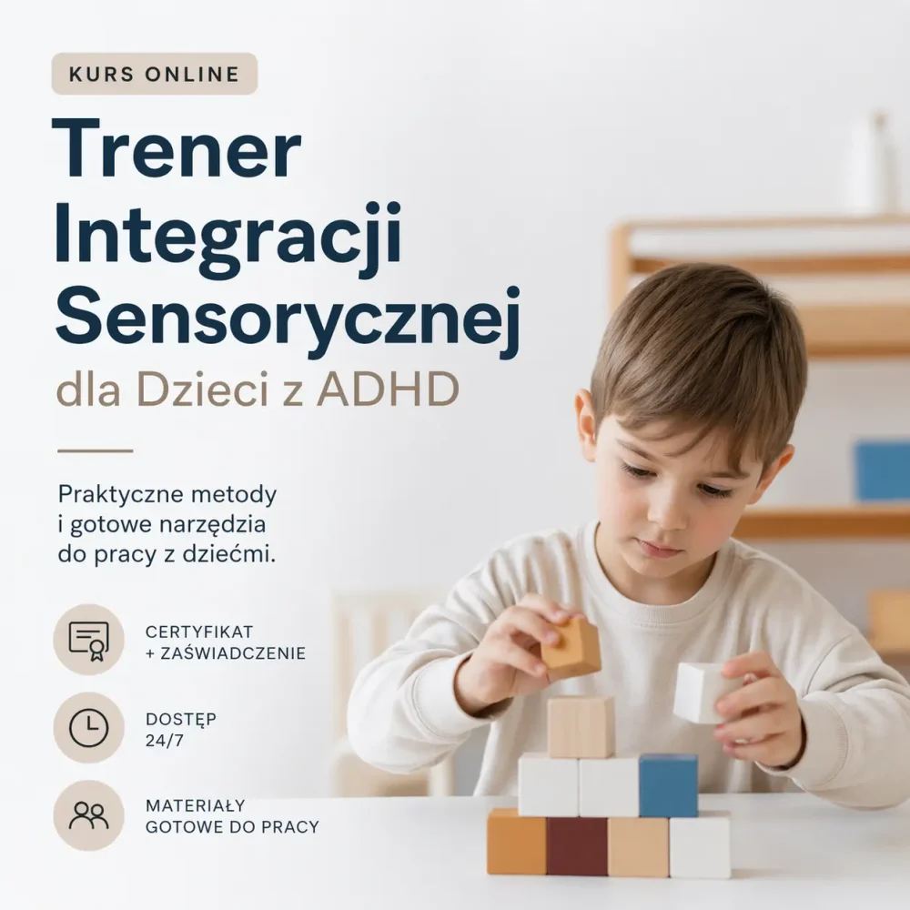 Trener Integracji Sensorycznej dla Dzieci z ADHD